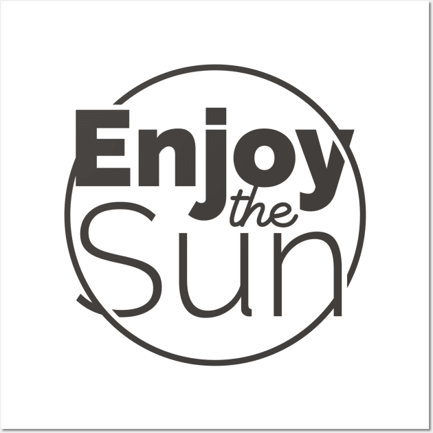 Enjoy the Sun Wall Art by LR_Collections